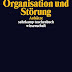 Herunterladen Organisation und Störung: Aufsätze (suhrkamp taschenbuch wissenschaft) Hörbücher durch Baecker Dirk