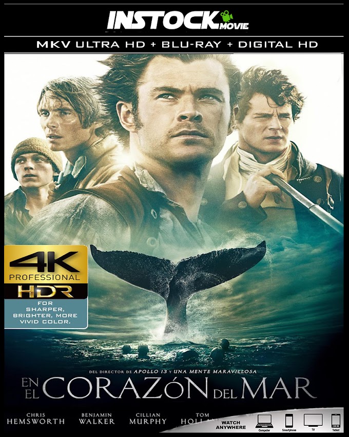 En el Corazón del Mar (2015) 4K HDR Latino