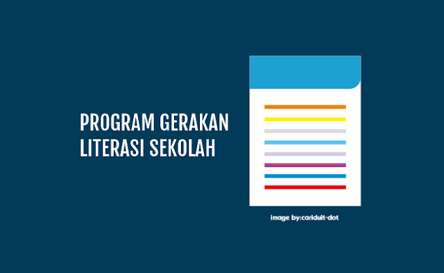 Contoh Program Gerakan Literasi Sekolah SMP/MTs