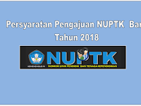 Persyaratan Pengajuan NUPTK Baru Bagi Guru Agustus 2018