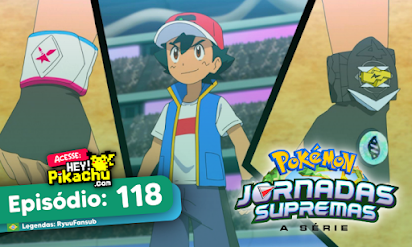 Últimos episódios da série Jornadas Supremas Pokémon estreiam