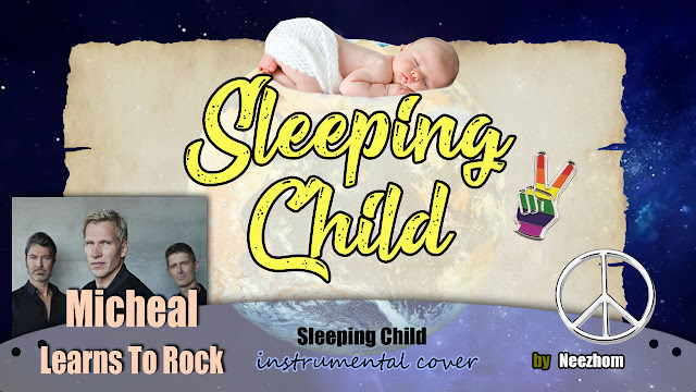 Sleeping Child - Michael Learns To Rock - Instrumental Cover karaoke