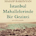 İstanbul Mahallelerinde Bir Gezinti - Hagop Baronyan