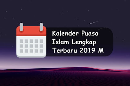 √ Download Kalender Puasa Islam (Hijriyah) Lengkap Terbaru 2019 M