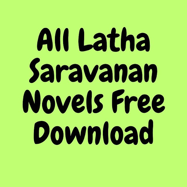 All Latha Saravanan Novels Free Download