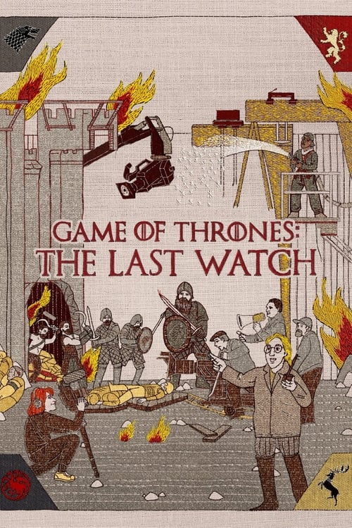 [HD] Game of Thrones: The Last Watch 2019 Film Kostenlos Ansehen