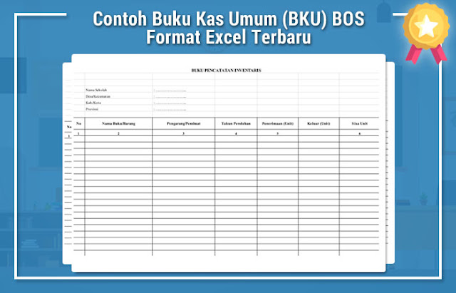 Contoh Buku Kas Umum (BKU) BOS Format Excel Terbaru
