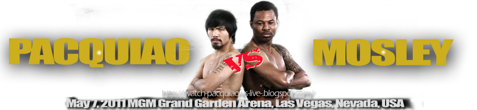 Watch Pacquiao vs. Mosley Live Fight Online Free and Highlights