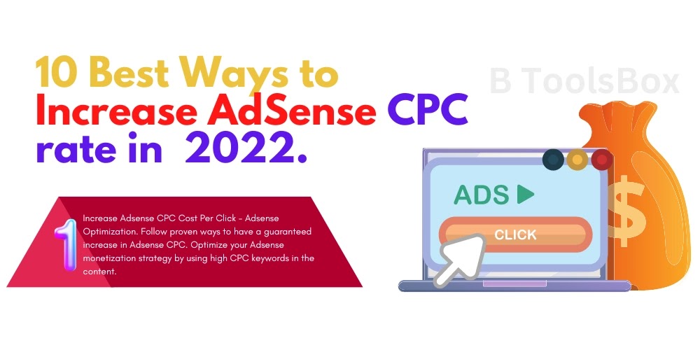 Adsense Optimization: How to Increase Adsense CPC Cost Per Click. If you use tried and true methods, your Adsense CPC is sure to go up. Use high CPC keywords in your content to make the most money from Adsense. To make the most money from Adsense, you should know what causes high CPC rates, which means your Google AdSense earnings from ads on your blog or website will grow faster. Increase your eCPM and CPC rates and get more cost per click as it goes from $1 to $50. Use ads to make more money with AdSense.