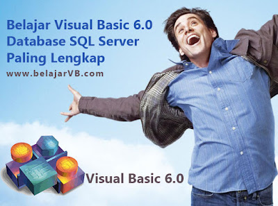 Panduan Lengkap VB 6.0 Database SQL Server - www.belajarvb.com