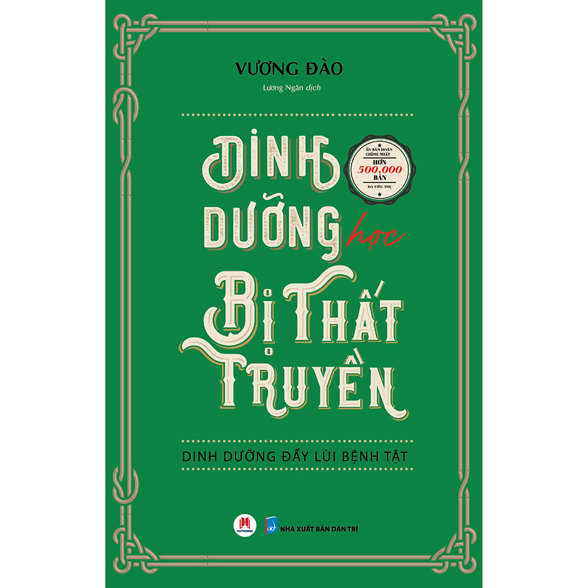 Dinh Dưỡng Học Bị Thất Truyền - Dinh Dưỡng Đẩy Lùi Bệnh Tật ebook PDF-EPUB-AWZ3-PRC-MOBI