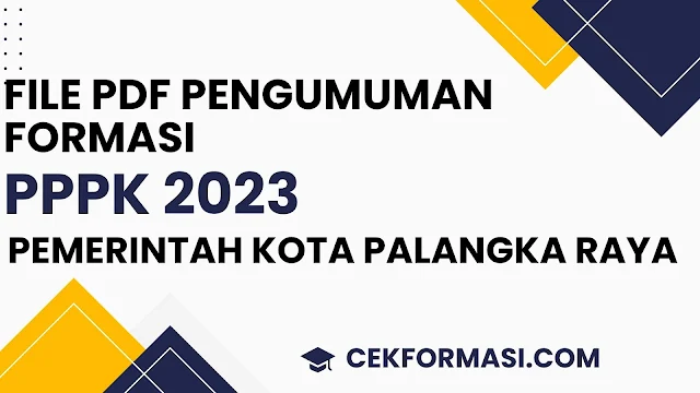 Pengumuman Formasi PPPK Pemkot Palangka Raya 2023
