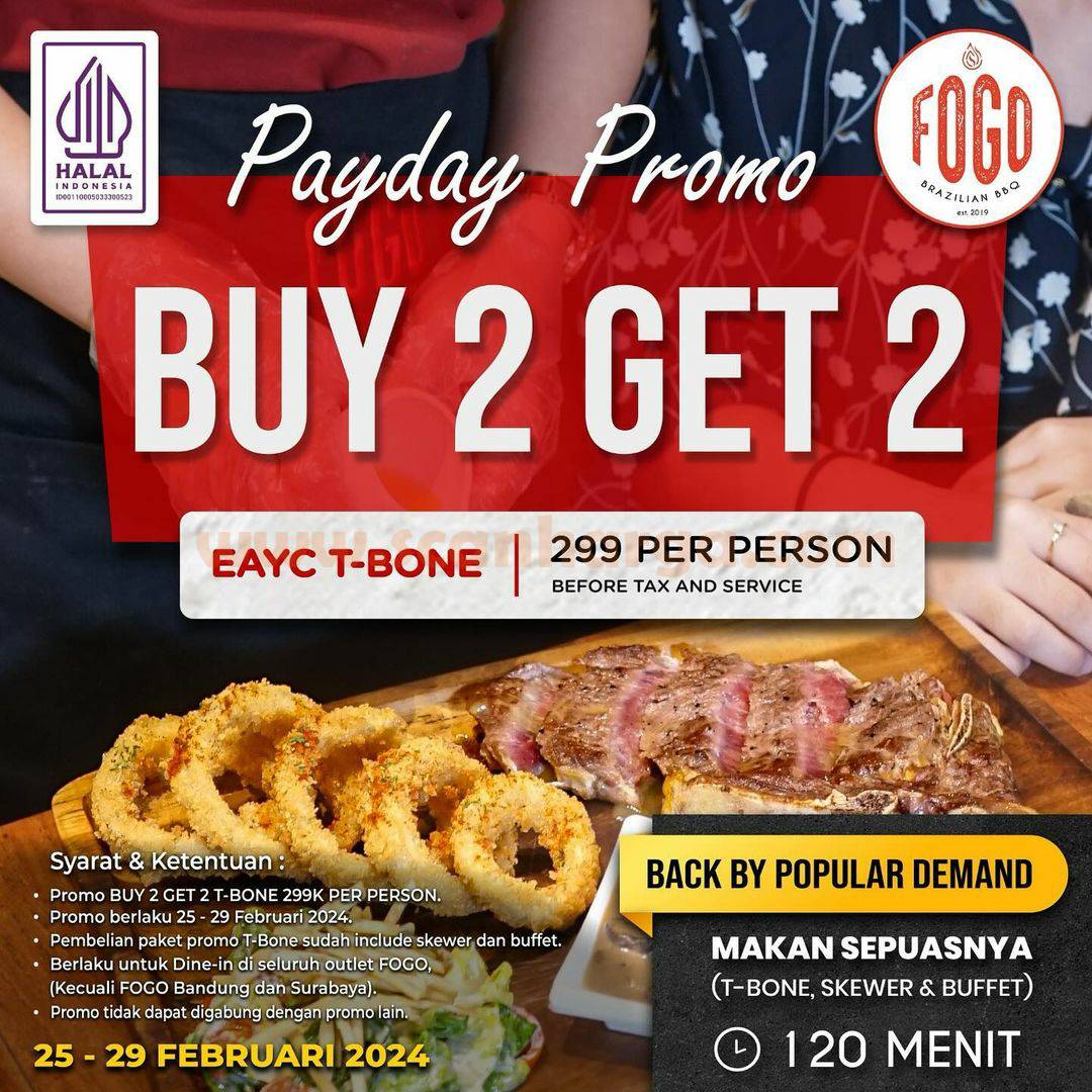 Promo FOGO BRAZILLIAN BBQ PAYDAY GAJIAN – BUY 2 GET 2 PAKET T-BONE