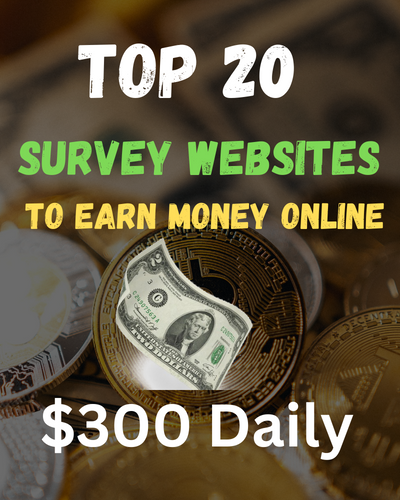 Top 20 Survey Websites to Earn Money Online: Make Extra Cash by Sharing Your Opinions