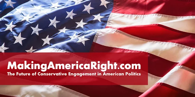 MakingAmericaRight.com - The Future of Conservative Engagement in American Politics