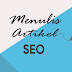 7 Powerfull Menulis Artikel SEO Friendly dan Berkualitas 