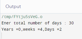 C++ Program to convert a given number of days into years, weeks and days