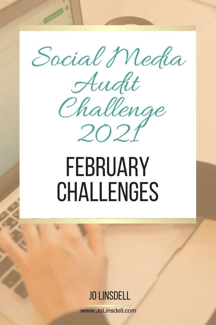 Social Media Audit Challenge 2021: February Challenges #SMAudit2021