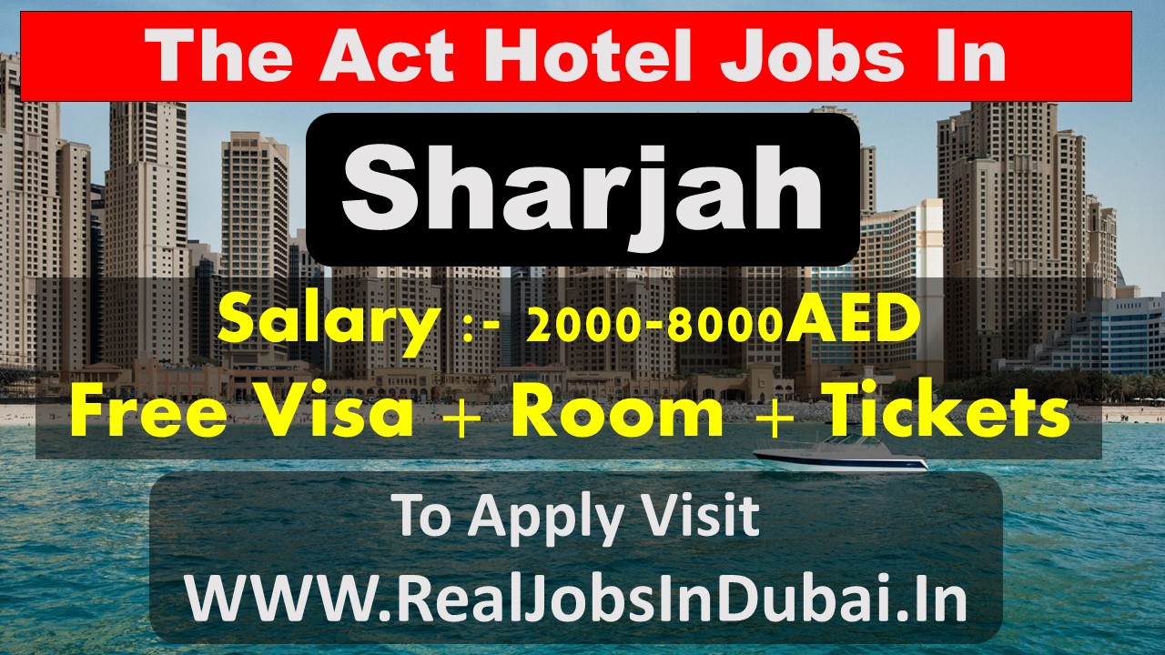 the act hotel Sharjah careers, royal tulip the act hotel Sharjah careers, royal tulip the act hotel - sharjah, the act hotel sharjah careers hotel jobs in sharjah, hotel jobs in sharjah uae, hotel manager jobs in Sharjah, Jobs In Sharjah, hotel jobs in sharjah, hotel waiter job in sharjah, hotel jobs in sharjah uae, hotel manager jobs in sharjah
