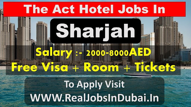 Hotel Jobs In Sharjah - UAE 2021