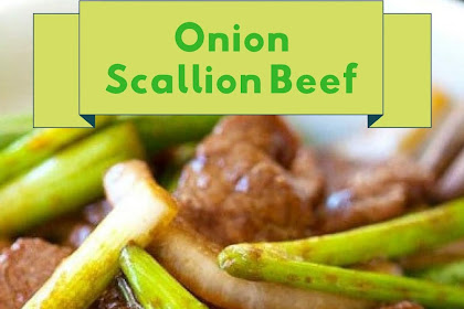 Onion Scallion Beef