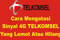 CARA MENGATASI SINYAL TELKOMSEL YANG LEMOT TERBARU