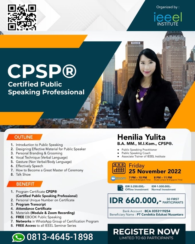 WA.0813-4645-1898 | Certified Public Speaking Professional (CPSP®) 25 November 2022