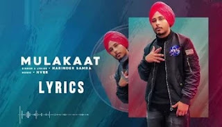 MULAKAAT LYRICS HARINDER SAMRA