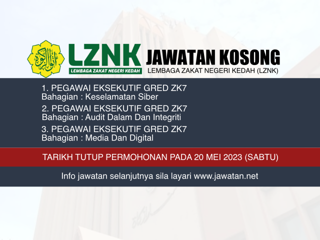 Jawatan Kosong Lembaga Zakat Negeri Kedah (LZNK) Mei 2023