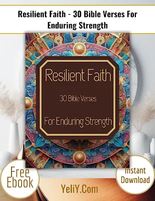 Resilient Faith - 30 Bible Verses For Enduring Strength - Free eBook PDF Printable - Instant Download