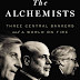 The Alchemists | Controlling the Economy