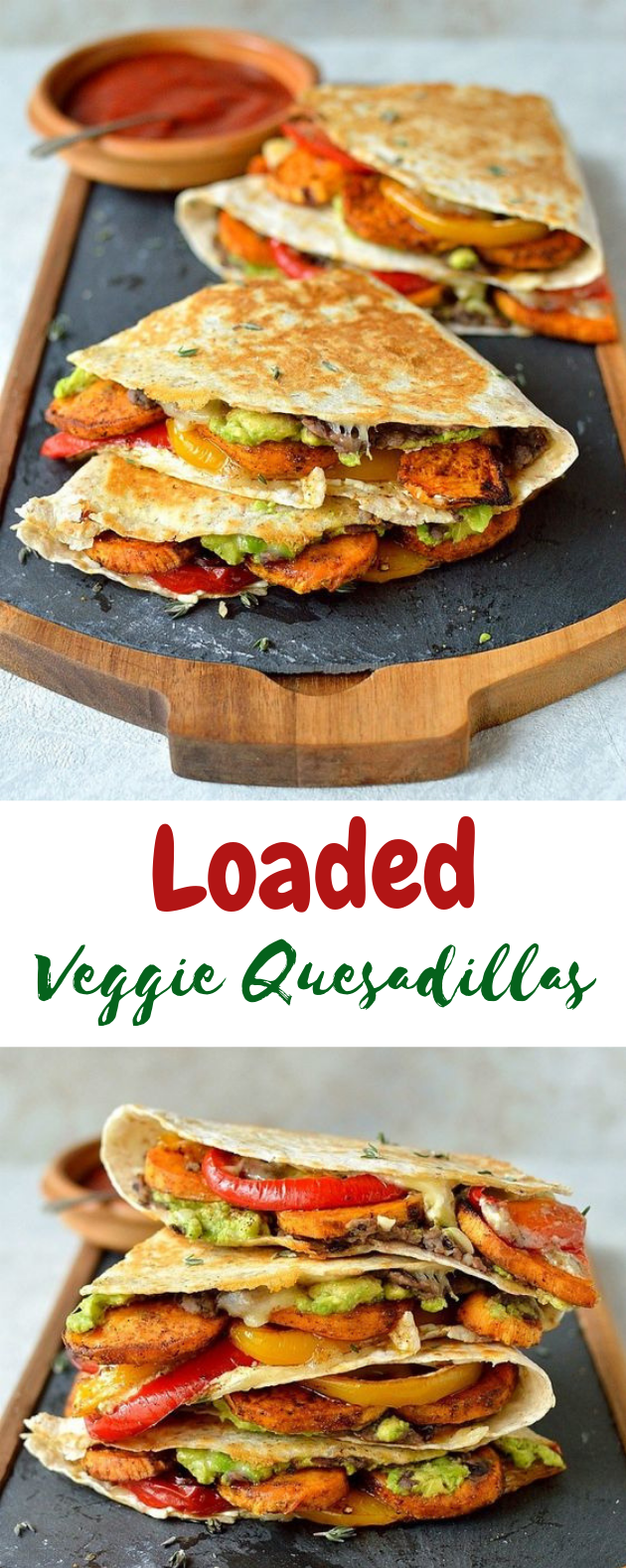 LOADED VEGGIE QUESADILLAS #Veggie #HealthyRecipe