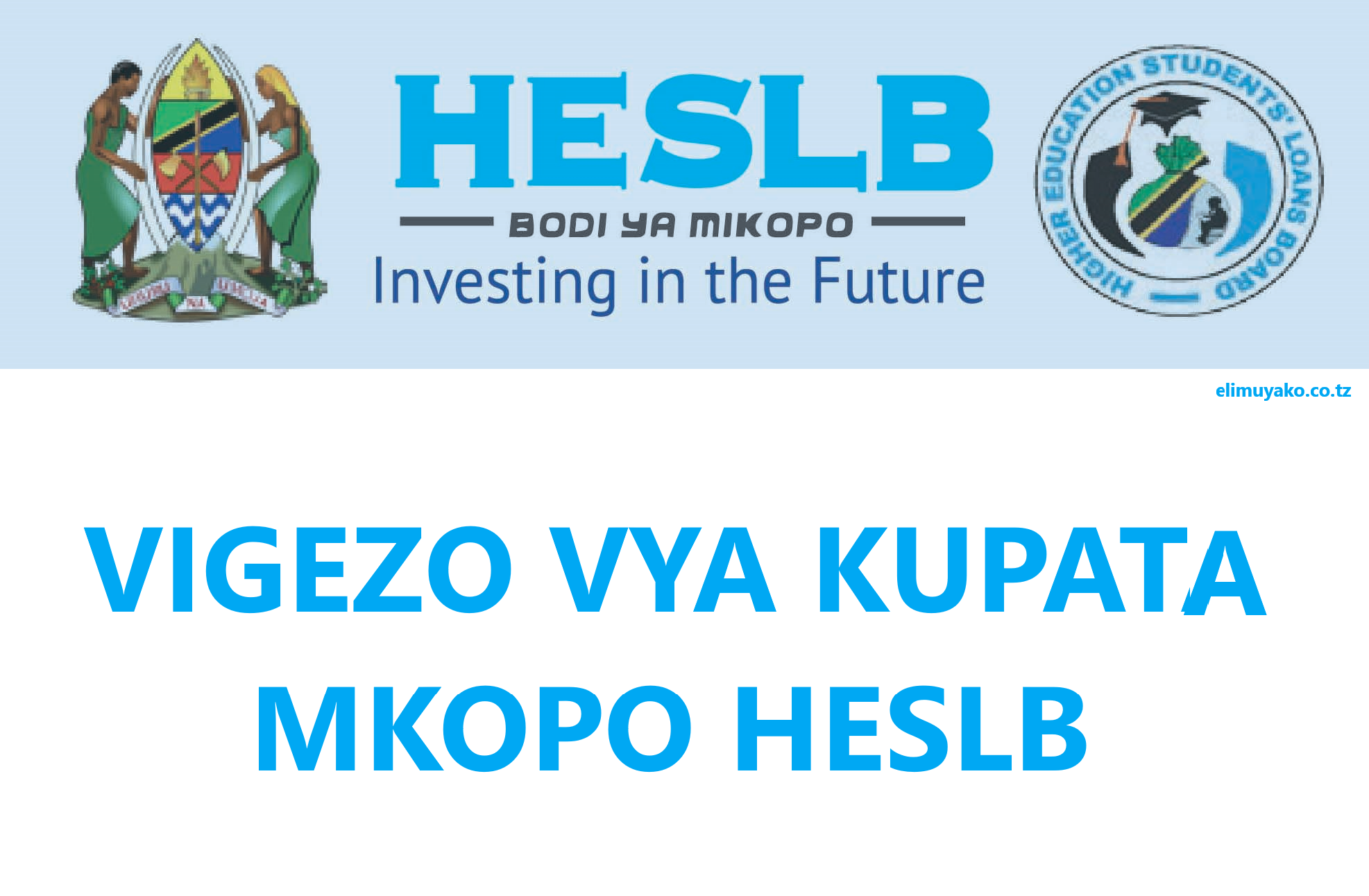Vigezo Na Sifa Za Kupata Mkopo HESLB 2025/2026