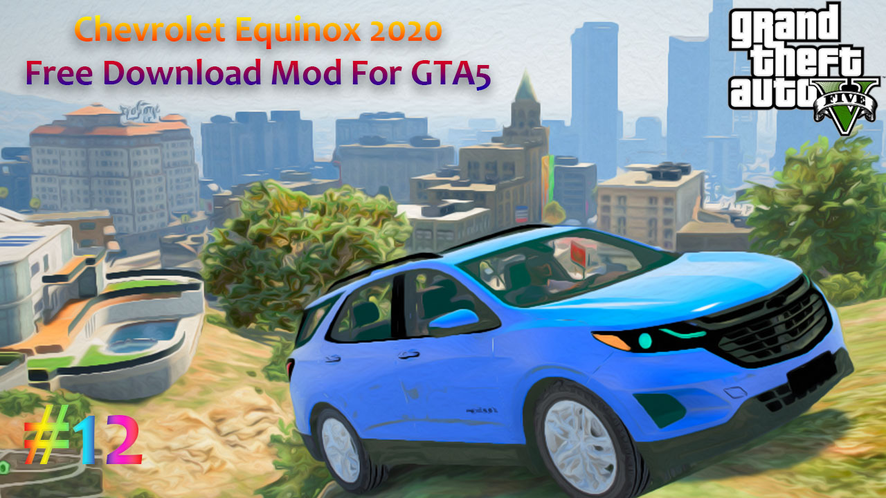 Chevrolet Equinox 2020 Free Download For GTA5