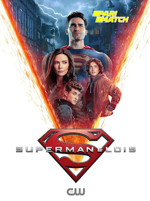 Superman and Lois S02 Hindi Dubbed (Unofficial) 720p WEB Series HDRip x264 | All Episode