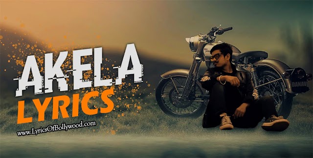 Akela Song lyrics - Danav | Rap song 2020