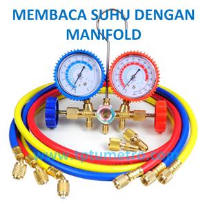 Cara Mengetahui Suhu Refrigerant Menggunakan Manifold Analizer