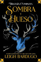 Sombra y hueso | Grisha #1 | Leigh Bardugo