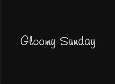 Cerita Misteri Lagu Gloomy Sunday