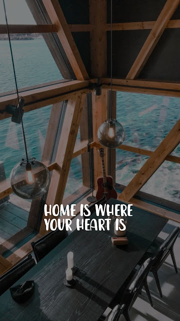 Home is where your heart is