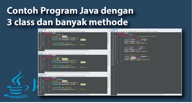 Contoh Program Java dengan 3 class dan banyak methode