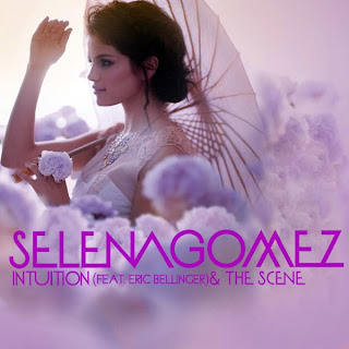 Selena Gomez & The Scene - Intuition (feat. Eric Bellincer) Lyrics