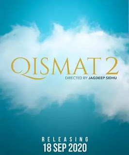 Qismat 2 - 2020 ~ budget box office collection hit n flop