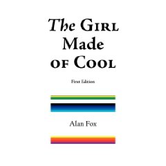 The Girl Made of Cool