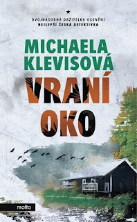 Vraní oko (Michaela Klevisová, 8. díl ze série Josef Bergman, Albatrosmedia – nakladatelství Motto), detektivka