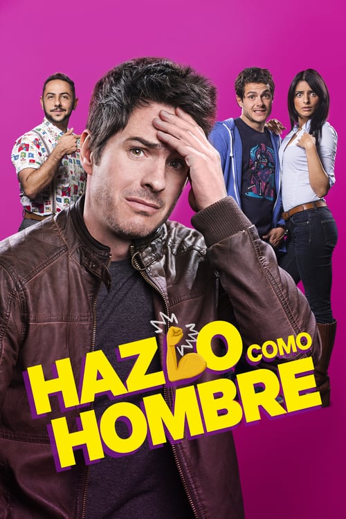 Ver Hazlo como hombre 2017 Pelicula Completa En Español Latino