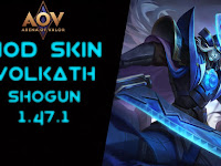 MOD SKIN VOLKATH SHOGUN NEW UPDATE 1.47.1 ARENA OF VALOR