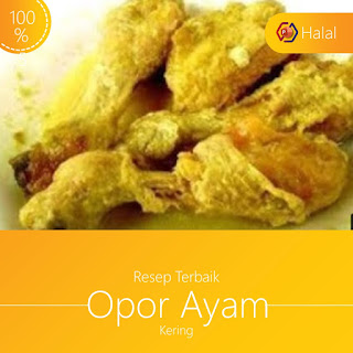 Resep masakan Opor ayam kering Menyambut Ramadhan