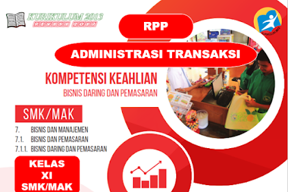 RPP Administrasi Transaksi Kelas XI SMK/MAK Kurikulum 2013 Revisi 2017