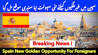 Spain New Golden Opportunity For Foreigners